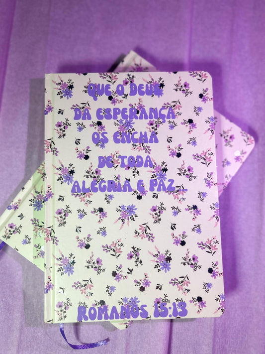 Caderno Floral "Que o Deus da Esperança" – Romanos 15:13